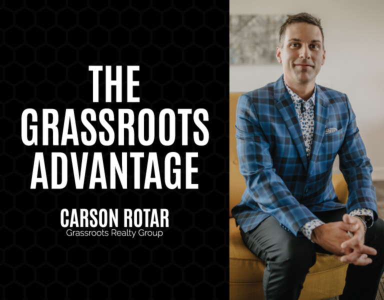 Carson Rotar - The Grassroots Advantage - Grande Prairie